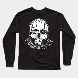 Crypt Weird Is Good Long Sleeve T-Shirt